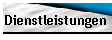Dienstleistungen