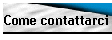 Come contattarci