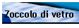 Zoccolo di vetro