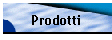 Prodotti