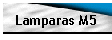 Lamparas M5