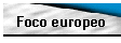 Foco europeo
