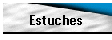 Estuches